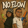 No Flow (feat. Trell’s Shad0w) [Explicit]