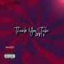 Thank You Tube PT. I (Explicit)