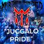 Juggalo Pride (Explicit)