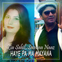 Haye Pa Ma Mayana - Single