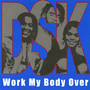 Work My Body Over (Sweat)