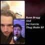 Thug Shake RP (feat. Joe Garcia)