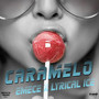 Caramelo (Explicit)