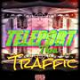 Teleport Thru Traffic (Explicit)