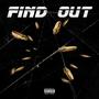 FIND OUT (feat. Johnny stackz & DeonnDiorr!) [Explicit]