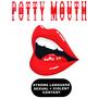 Potty Mouth (Explicit)