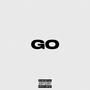 GO (feat. Lil Chriski) [Explicit]