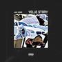 Yello Story (Explicit)