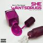 She Wants ***** (Explicit)