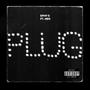 PLUG (feat. NEO) [Explicit]