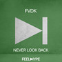 Never Look Back