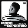 Modo Esportivo (Explicit)