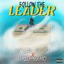 Follow The Leader (feat. Big 5umo) [Explicit]