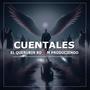 Cuentales (feat. El Querubin RD)