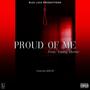 Proud of Me (feat. Young Skeme) [Explicit]