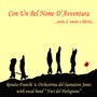 Con un bel nome d'avventura (Storie d'amore e libertà)