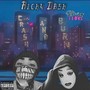 Crash And Burn (Explicit)