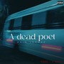 A Dead Poet