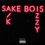 Sake Bois (Explicit)