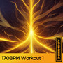 170BPM Workout 1 (Explicit)