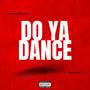 Do Ya Dance (feat. FamLife Jay) [Explicit]