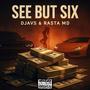 See but six (feat. Rasta MD) [Explicit]