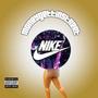 Nike (Explicit)