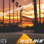 Miles Away (Explicit)