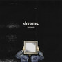 Dreams - EP