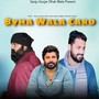 Byha Wala Card