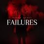 Failures (The Album)