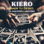 Kiero Saer Tu Deseo (Explicit)