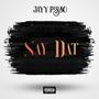 Say Dat (Explicit)