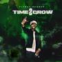 TIME2GROW CANT NOBODY FREESTYLE (Explicit)