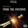 Under the Influence (Explicit)