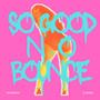 So Good N.O Bounce (DJRari 9 Remix) [Explicit]