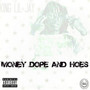 Money Dope And Hoes (Explicit)