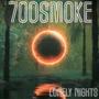 700Smoke (Lonely Nights) [Explicit]