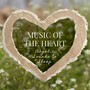 Music of the Heart - Angelic Sounds to Sleep