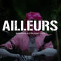 AILLEURS (Dancehall type beat)