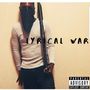 Lyrical War (Explicit)