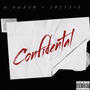 Confidential (feat. Criss3x) [Explicit]