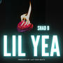 Lil Yea (Explicit)