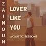 Lover Like You (feat. Everett champion) [Acoustic Version]