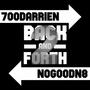 Back n Forth 2 (feat. NoGoodN8) [Explicit]