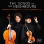 The Songs of Our Neighbours