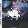 Time Out (Silence Lu Edit)