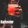 The Bartender (Explicit)