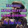 Zombie Apocalypse Lancashire