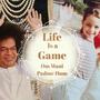 Life Is a Game Om Mani Padme Hum